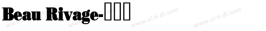 Beau Rivage字体转换
